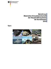 Cover vom "Bericht zur Materiellen Einsatzbereitschaft der Hauptwaffensysteme der Bundeswehr 2019 – Teil 1"